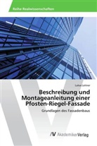 Lukas Leitner - Beschreibung und Montageanleitung einer Pfosten-Riegel-Fassade