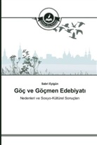 Sabri Eyigün - Göç ve Göçmen Edebiyati