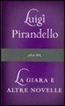 Luigi Pirandello - La giara e altre novelle