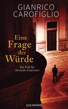 Gianrico Carofiglio - Eine Frage der Würde
