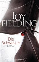 Joy Fielding - Die Schwester