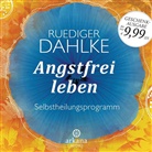 Rüdiger Dahlke, Rüdiger Dahlke - Angstfrei leben, 1 Audio-CD (Hörbuch)