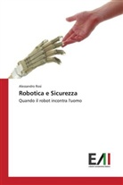 Alessandro Rosi - Robotica e Sicurezza
