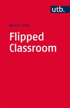 Benno Volk - Flipped Classroom