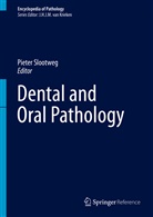 Piete Slootweg, Pieter Slootweg - Dental and Oral Pathology