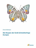 Ernst Hofmann - Die Raupen der Groß-Schmetterlinge Europas