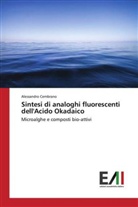 Alessandro Cembrano - Sintesi di analoghi fluorescenti dell'Acido Okadaico