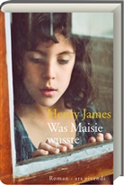 Henry James - Was Maisie wusste
