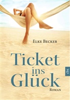 Elke Becker - Ticket ins Glück