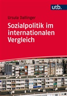 Ursula Dallinger, Ursula (Prof. Dr.) Dallinger - Sozialpolitik im internationalen Vergleich