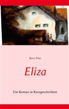 Barry Pain, Melanie Schmidt - Eliza