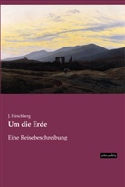 J Hirschberg, J. Hirschberg - Um die Erde