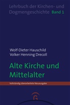 Volker H. Drecoll, Volker Henning Drecoll, Wolf-Diete Hauschild, Wolf-Dieter Hauschild - Lehrbuch der Kirchengeschichte und Dogmengeschichte - 1: Alte Kirche und Mittelalter