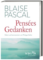 Blaise Pascal, Philippe Sellier - Pensées / Gedanken