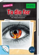 Dominic Butler - To die for, 1 MP3-CD (Audiolibro)