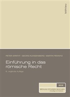 Pete Apathy, Peter Apathy, Geor Klingenberg, Georg Klingenberg, Martin Pennitz, Georg Klingenberg... - Einführung in das römische Recht (f. Österreich)