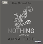 Anna Todd, Julian Horeyseck - Nothing more, 1 Audio-CD, 1 MP3 (Hörbuch)