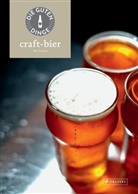 Ian Coutts - Die guten Dinge: CRAFT-BIER