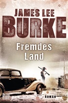 James Lee Burke - Fremdes Land