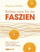 Stephan Müller - Richtig essen für die Faszien