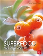 Wolfgang Funke - Superfood aus dem Garten