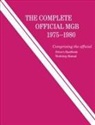 British Leyland Motors - The Complete Official MGB: 1975-1980: Includes Driver's Handbook and Workshop Manual