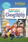 Dan Gutman, Dan/ Paillot Gutman, Jim Paillot - My Weird School Fast Facts: Geography