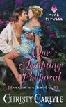 Christy Carlyle - One Tempting Proposal
