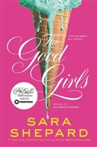 Sara Shepard - The Good Girls