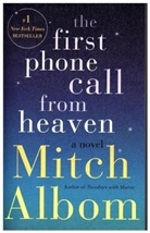 Mitch Albom - The First Phone Call from Heaven