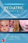Kane, Kay Kane, Kay Shou Kane, Kay Shou-Mei Kane, Kane Kay Shou-Mei, Peter Lio... - Color Atlas & Synopsis of Pediatric Dermatology, Third Edition