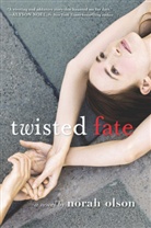 Norah Olson - Twisted Fate