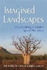 Stephen Carleton, Carleton Stephen, Peta Mitchell, Mitchell Peta, Jane Stadler, Jane Mitchell Stadler... - Imagined Landscapes