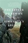 Professor of East Asian Language and Lite Durrant, Stephen Durrant, Stephen Li Durrant, Hans van Ess, Wai-Yee Li, Michael Nylan... - Letter to Ren an and Sima Qian''s Legacy