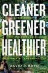 David R. Boyd - Cleaner, Greener, Healthier
