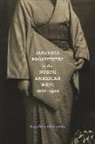 Kazuhiro Oharazeki - Japanese Prostitutes in the North American West, 1887-1920
