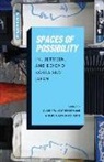 Associate Professor Clark W (University Sorensen, Clark W. Arai Sorensen, Andrea Gevurtz Arai, Clark W. Sorensen - Spaces of Possibility