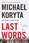 Michael Koryta - Last Words