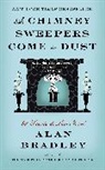 Alan Bradley, C. Alan Bradley - As Chimney Sweepers Come to Dust