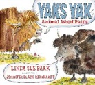 Linda Sue Park, Jennifer Black Reinhardt - Yaks Yak