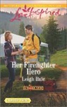Leigh Bale - Her Firefighter Hero
