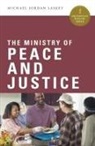Michael Jordan Laskey - The Ministry of Peace and Justice