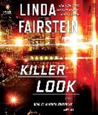 Linda Fairstein, Linda A. Fairstein, Barbara Rosenblat, Barbara Rosenblat - Killer Look (Audio book)