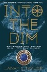 Janet Taylor, Janet B. Taylor - Into the Dim