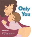 Margaret Chodos-Irvine, Robin Cruise, Margaret Chodos-Irvine - Only You