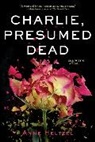 Anne Heltzel - Charlie, Presumed Dead