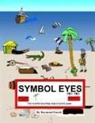 Raymond Feucht - Symbol Eyes Rebus Game Puzzle Book
