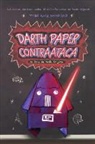 Tom Angleberger - Darth Paper Contraataca / Darth Paper Strikes Back: Un Libro de Yoda Origami