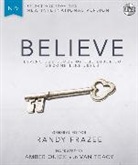 Randy (EDT)/ Katayama Frazee, Zondervan, Zondervan, Zondervan Publishing, Randy Frazee - Believe (Hörbuch)