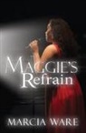 Marcia Ware - Maggie's Refrain